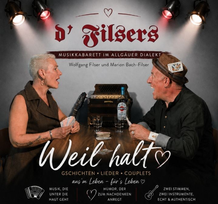 d´Filsers Musikkabarett im Allgäuer Dialekt